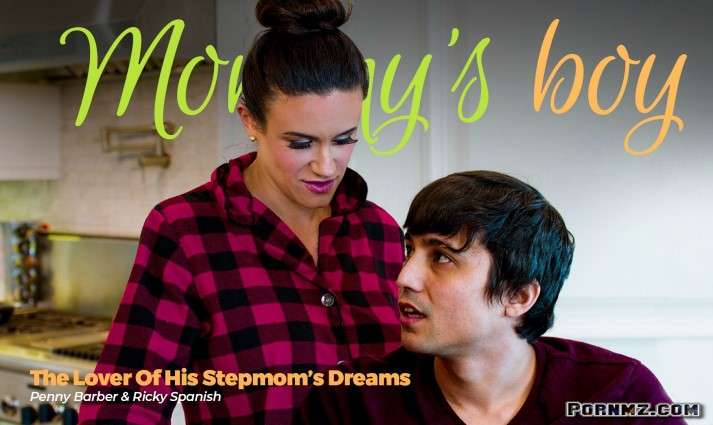 [MommysBoy] Penny Barber – The Lover Of His Stepmoms Dreams
