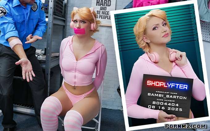 [Shoplyfter] Bambi Barton – Case No 8004404 Pounding The Runaway Teen